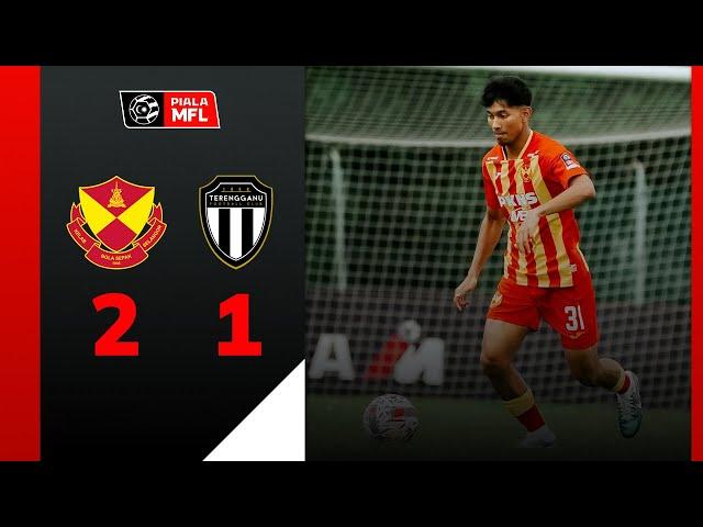 Selangor FC 2 - 1 Terengganu FC | Sorotan Perlawanan Piala MFL 24/25