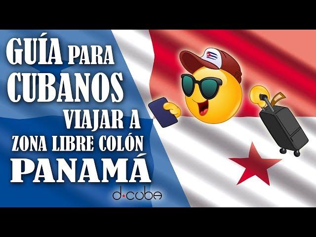 ️ VIAJAR a ZONA LIBRE COLÓN PANAMÁ ► GUÍA para CUBANOS