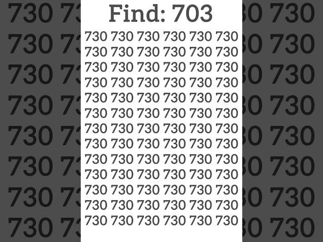 No one can spot 703 in 10 sec, only very focused one can ! #focus #riddles #spot #iq #attentive #10k