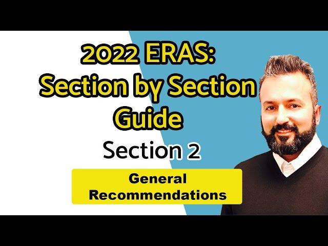 2022 Main Match ERAS (Part 2/8): General Recommendations