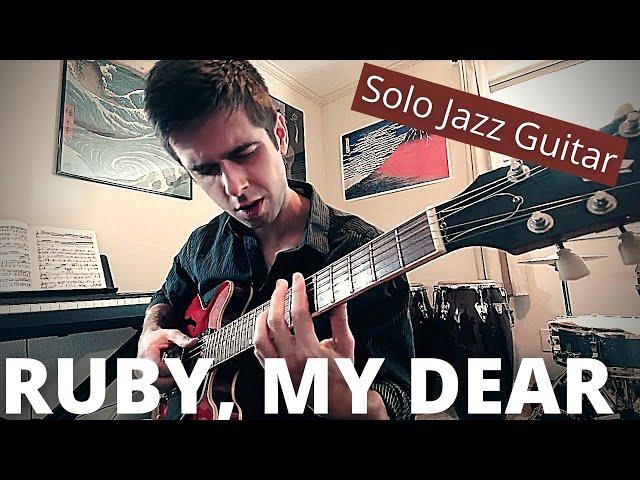 Ruby, My Dear - Thelonious Monk: Solo Jazz Guitar (Dylan Torrance)