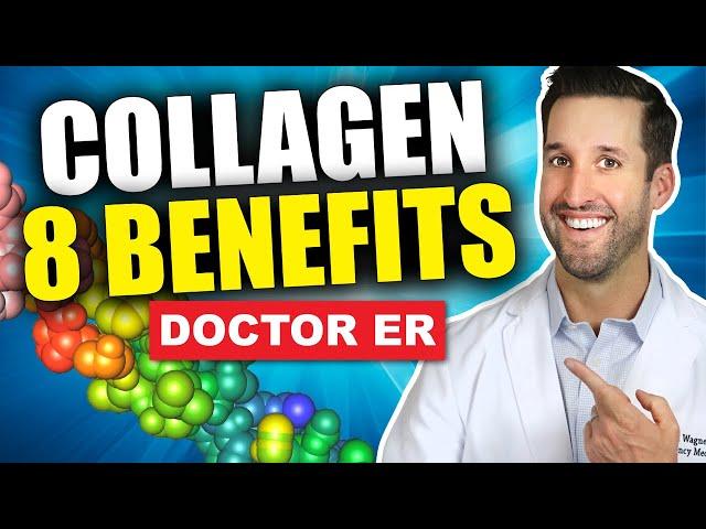 Top 8 Benefits of Taking Collagen Supplements | Doctor ER