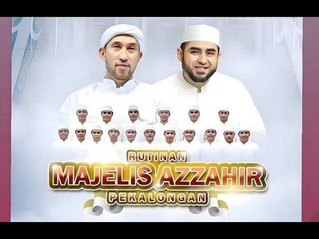  RUTINAN BERSHOLAWAT BERSAMA AZ ZAHIR