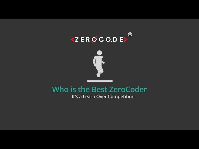 Who is the best ZeroCoder competition | Win prizes worth a lakh and get hired