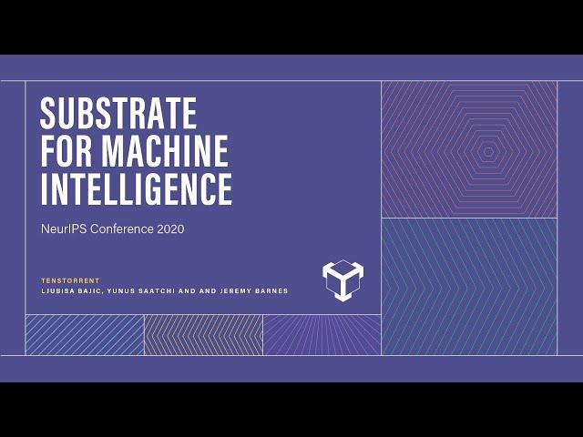 Substrate For Machine Intelligence