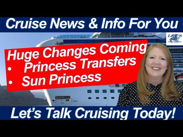 Princess Cruises Rethinks Sun Princess Dining & Sun Deck! The Trouble w/Princess Hotels & Transfers!