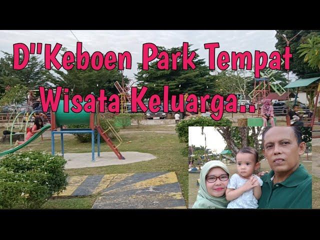 Berlibur ke D''keboen Park Pekanbaru