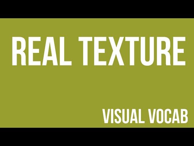 Real Texture defined - From Goodbye-Art Academy