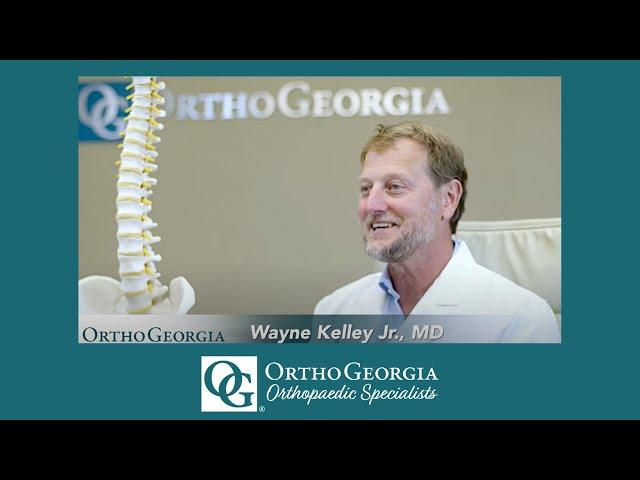 OrthoGeorgia Orthopaedic Spine Surgeon, Wayne Kelley Jr., MD Discusses Lumbar Spinal Stenosis