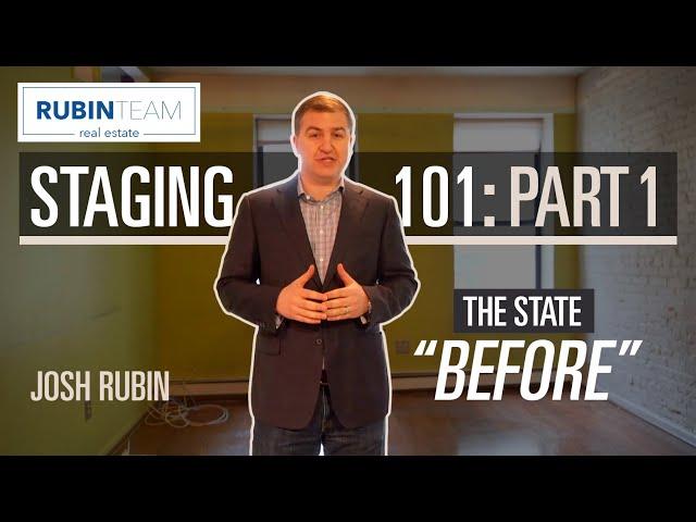 Staging 101 - Part 1, The State "Before"