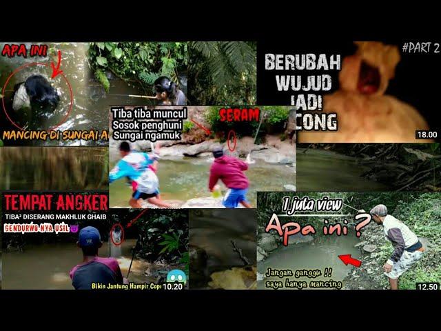 Mancing angker - kumpulan penampakan saat mancing diganggu hantu