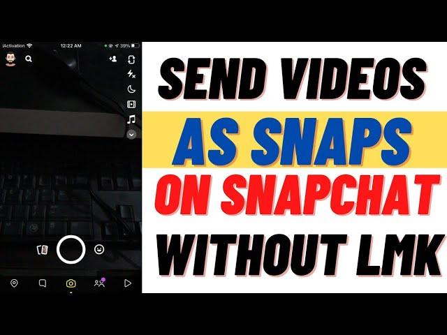 How To Send Videos As Snaps On Snapchat (without LMK) Send Videos As Snaps On Snapchat New Method