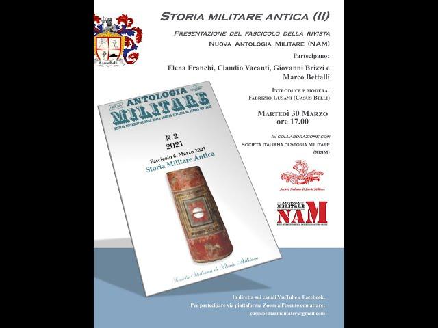 Storia militare antica (II).Presentazione del fascicolo della rivista NUOVA ANTOLOGIA MILITARE (NAM)