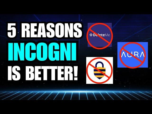 5 reasons Incogni is Better than Other Data Removal Services