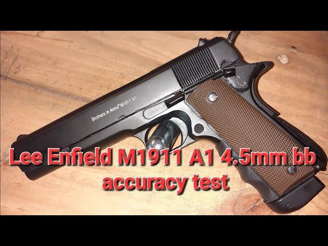 Lee Enfield  M1911a brothers in arms  co2 pistol 4.5mm honest review part 2 shooting accuracy test