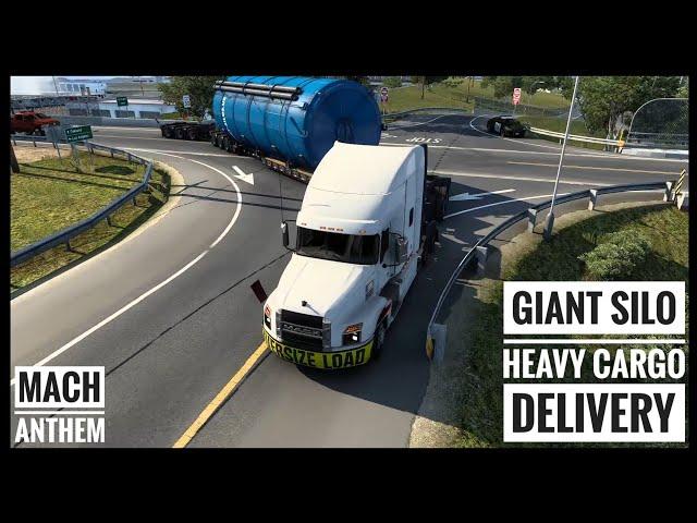 American Truck Simulator - Mack Anthem - Heavy Cargo - Giant Silo Delivery - Day &Night - Clear Sky