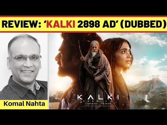 ‘Kalki 2898 AD’ (Hindi dubbed) review