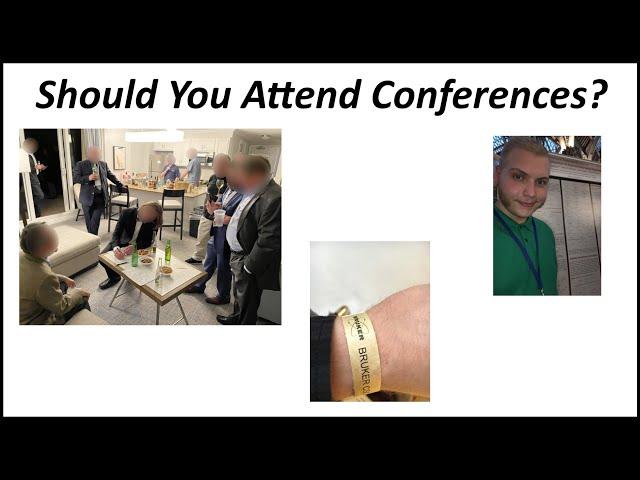 Should You Attend Conferences?