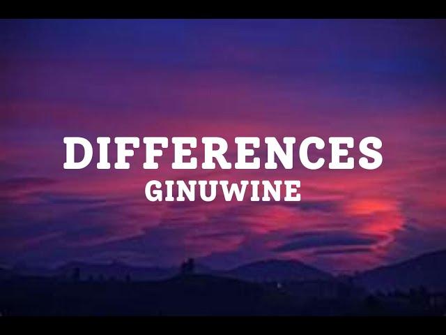 Differences ginuwine lyrics