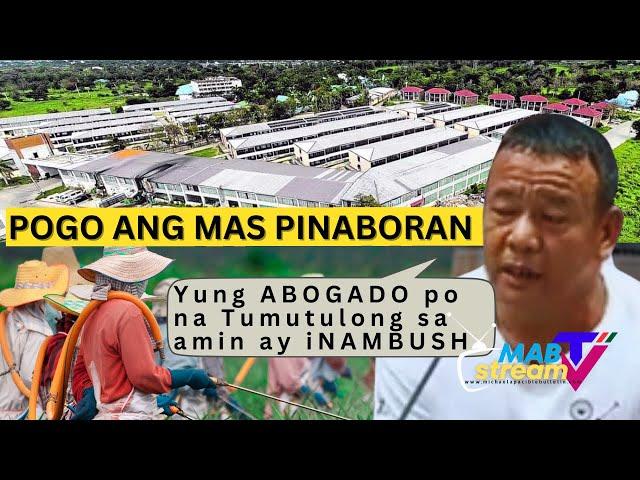 Mga Magsasaka SINIPA sa LUPAING Sinasaka sa PORAC kapalit ng POGO | Abogado ng mga Magsasaka TINUMBA