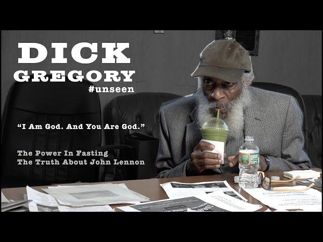 Dick Gregory - "I Am God. You Are God." | Power in Fasting / John Lennon (2016)