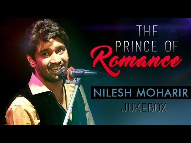 The Prince Of Romance: NILESH MOHARIR | Best Romantic Marathi Songs | Audio Jukebox | New Collection