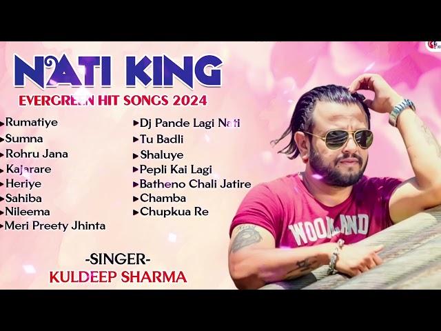 Nati King Kuldeep Sharma Superhit Songs | Trending Himachali Songs | Nonstop Himachali Songs 2024