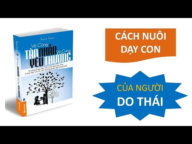 Tóm tắt sách: VÔ CÙNG TÀN NHẪN, VÔ CÙNG YÊU THƯƠNG - Tại sao người Do Thái tài giỏi?