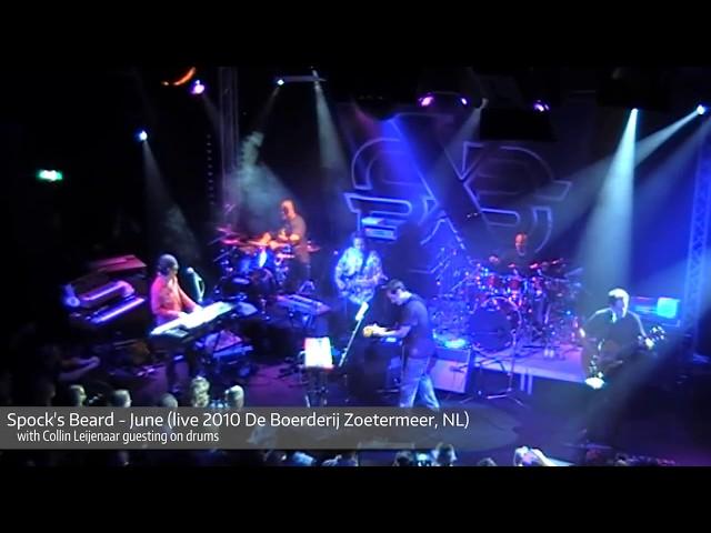 Spock's Beard  - June - live with Collin Leijenaar guesting on drums