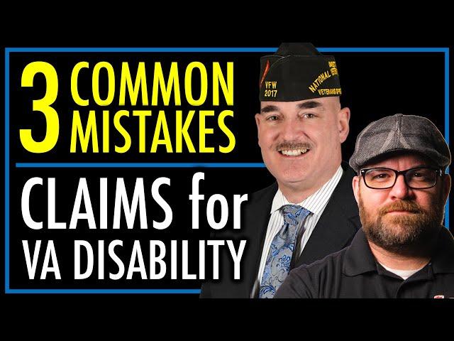 3 Common Mistakes Some Veterans Make When Submitting a VA Disability Claim | theSITREP