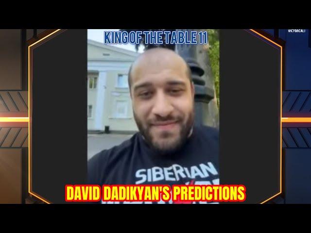 David Dadikyan’s analysis and predictions on King of the Table 11 supermatches