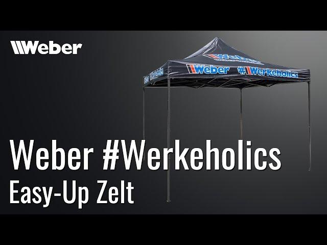 Weber #Werkeholics Easy-Up Zelt 3 x 3