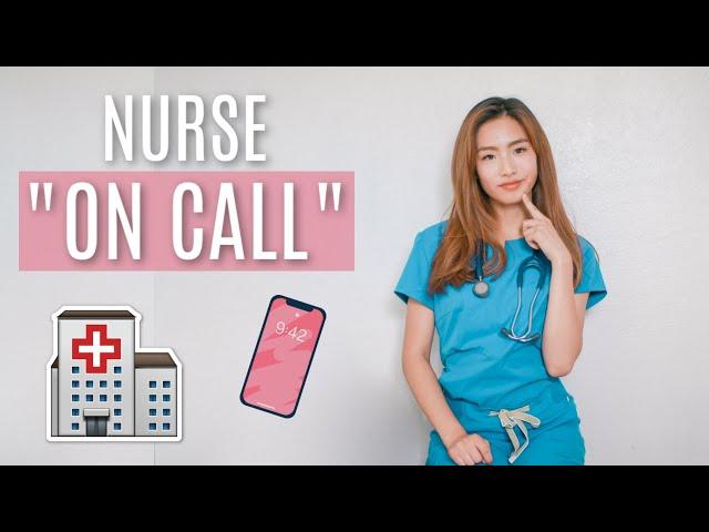 Nurse "On Call" | How does it work?!