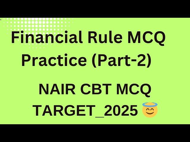 Financial Rule MCQ Previous Question Paper|Financial rules NAIR CBT exam|LDCE exam Finance|Budget