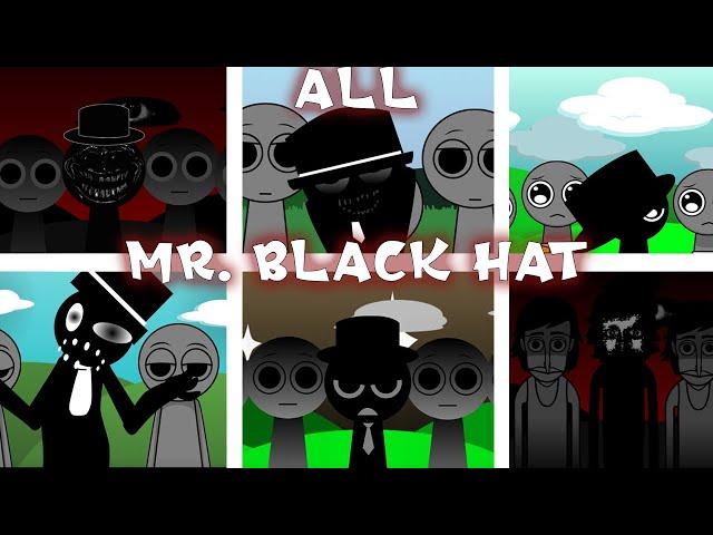 Incredibox - Sprunki ALL MR.BLACK HAT in Random Different Mods