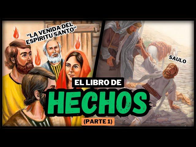 HECHOS (Parte 1): Inicio de la IGLESIA | PENTECOSTÉS | PERSECUCIÓN de los CRISTIANOS | "SAULO" PABLO