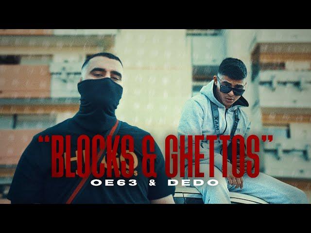 OE63 & DEDO - BLOCKS & GHETTOS (prod. by IamZAN)