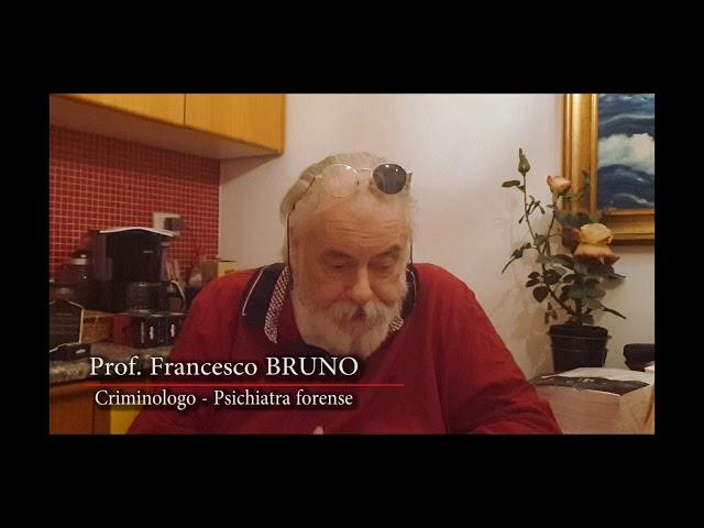 Mostro di Firenze - Prof. Francesco Bruno ed il mostro del mugello