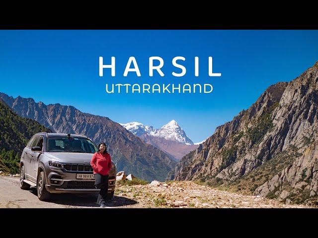 Harsil Valley - The Magic of Ganga | Heaven on Earth | Nelong Valley | Raithal | Uttarakhand