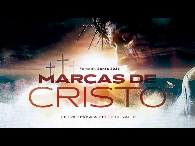 Marcas de Cristo - Música Oficial | Semana Santa 2025 (Lyrics)