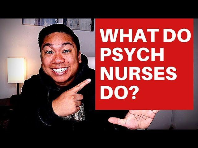 What Do Psychiatric Nurses Do on an Inpatient Psychiatric Unit