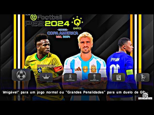 EFOOTBALL PES 2024 PPSSPP LIBERTADORES e BRASILEIRÃO ATUALIZADO + COPA AMÉRICA NOVAS TEXTURAS