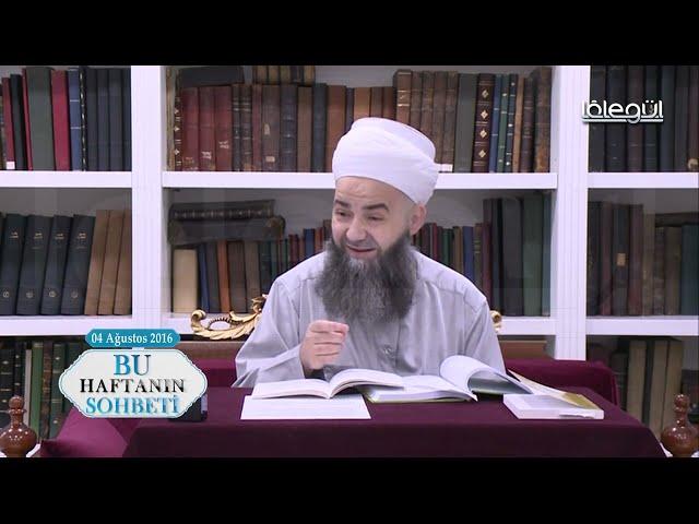 Bu Haftanın Sohbeti 4 Ağustos 2016