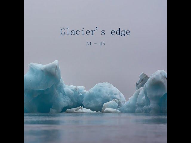 A145 - Glacier's Edge (Official Audio)