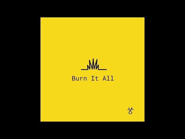 Burn it all (Prod. DeDeusWTF)