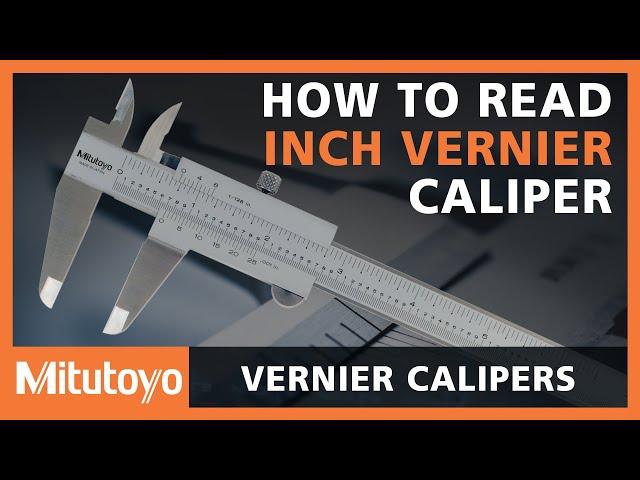 How to read a Mitutoyo Inch Vernier Caliper