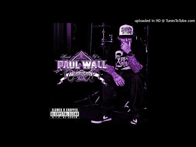 Paul Wall - Live It Slowed & Chopped by Dj Crystal Clear