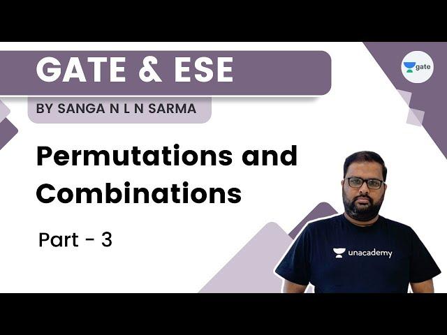 Permutations and Combinations - III | Sanga N L N Sharma | Kreatryx GATE - EE, ECE, IN