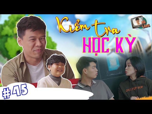 MÕ LÀNG #45 | KIỂM TRA HỌC KỲ - TRUNG RUỒI x THỤC ANH x THANH HÀ