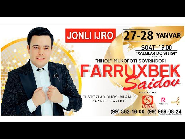 Farrux Saidov - Ustozlar duosi nomli konsert dasturi 2022